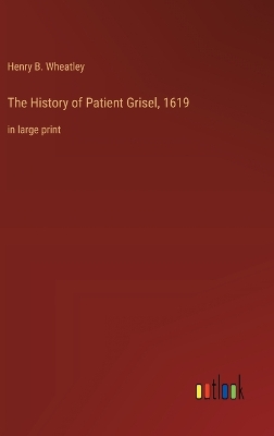 Book cover for The History of Patient Grisel, 1619