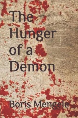 Cover of The Hunger of a Demon