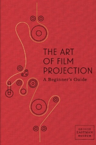 Cover of The Art of Film Projection