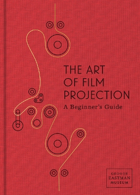 Book cover for The Art of Film Projection