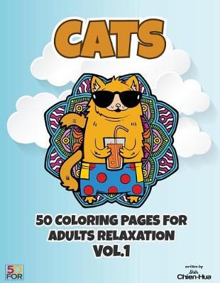 Book cover for Cats 50 Coloring Pages For Adults Relaxation Vol.1