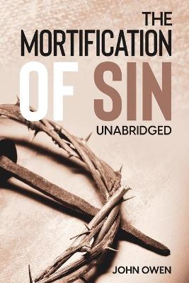 Book cover for The Mortification of Sin (Unabridged)