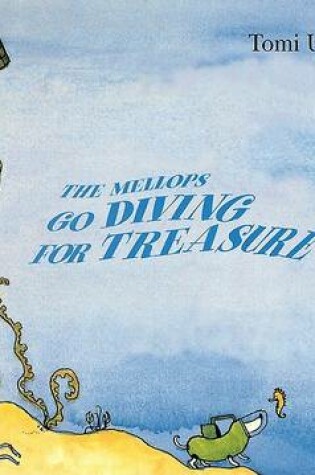Cover of The Mellops Go Diving for Treasure