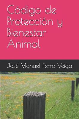 Book cover for Codigo de Proteccion Y Bienestar Animal