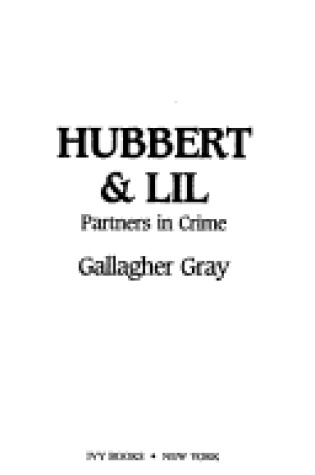 Cover of Hubbert and Lil