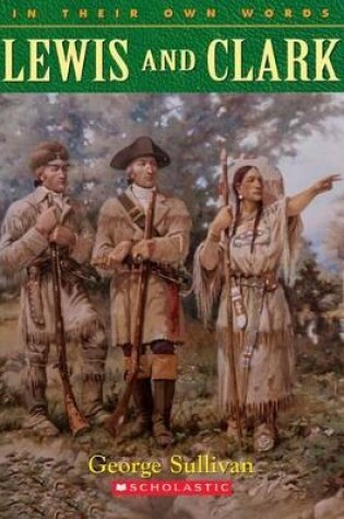 Cover of Lewis & Clark (in Their Own Words)