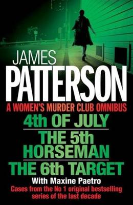 Book cover for A Women's Murder Club Omnibus: 4th of July, The 5th Horseman & The 6th Target