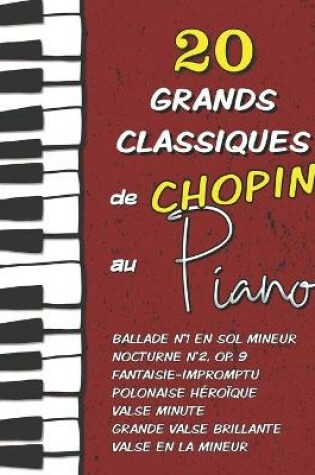 Cover of 20 Grands Classiques de Chopin au Piano