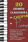 Book cover for 20 Grands Classiques de Chopin au Piano