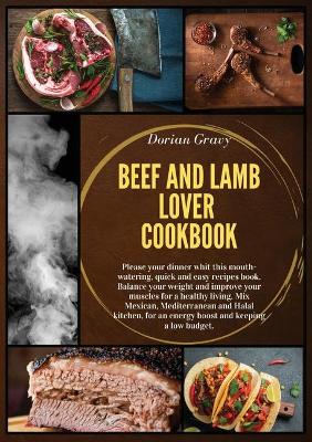 Book cover for Beef and Lamb Lover Cookbook