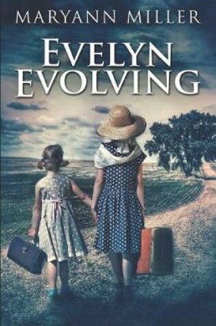 Cover of Evelyn Evolving