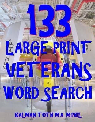 Book cover for 133 Large Print Veterans Word Search