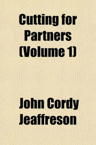 Cover of Cutting for Partners (Volume 1)