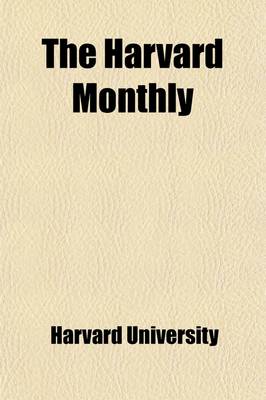 Book cover for The Harvard Monthly Volume 41