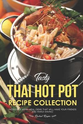 Book cover for Tasty Thai Hot Pot Recipe Collection