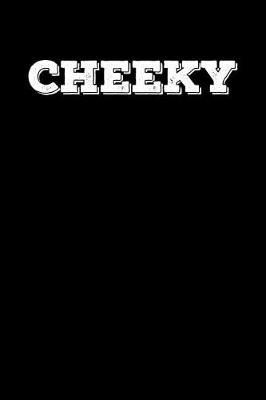 Book cover for Cheeky