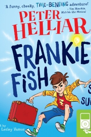 Cover of Frankie Fish and the Sonic Suitcase