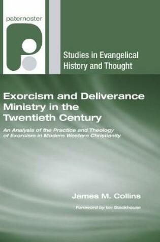 Cover of Exorcism and Deliverance Ministry in the Twentieth Century