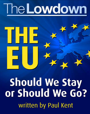 Book cover for The EU - Should We Stay or Should We Go?