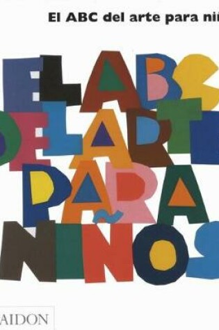 Cover of El ABC del Arte Para Niños - Blanco (Art Book for Children) (Spanish Edition)