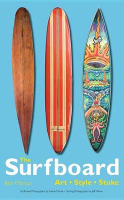 Book cover for Surfboard, The: Art, Style, Stoke