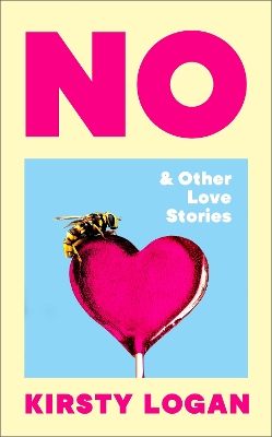 Book cover for No & Other Love Stories