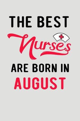 Book cover for The Best Nurses Are Born in August