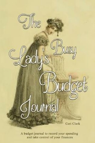 Cover of The Busy Lady's Budget Journal