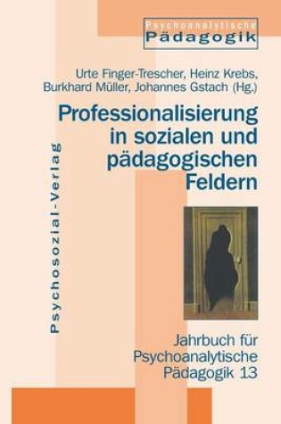 Cover of Professionalisierung in sozialen und padagogischen Feldern