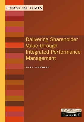 Book cover for Delivering Shareholder Value Through Integrated Performance Management