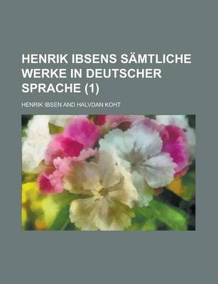 Book cover for Henrik Ibsens Samtliche Werke in Deutscher Sprache (1 )