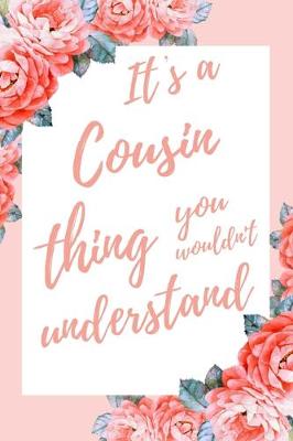 Book cover for It's a Cousin Thing You Wouldn't Understand