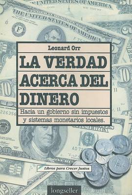 Cover of La Verdad Acerca del Dinero