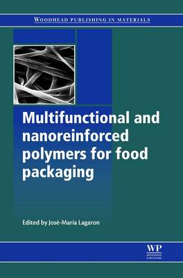 Cover of Multifunctional and Nanoreinforced Polymers for Food Packaging