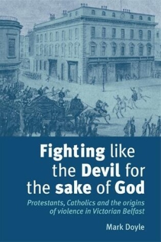 Cover of Fighting Like the Devil for the Sake of God