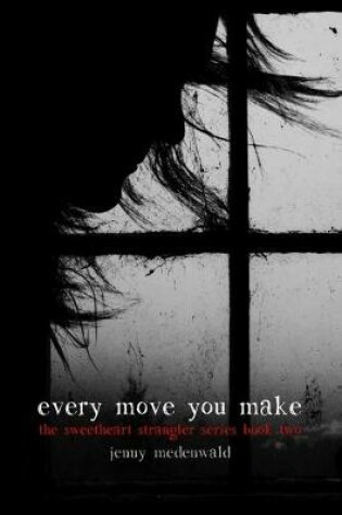 Cover of Every Move You Make