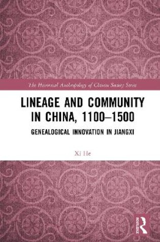 Cover of Lineage and Community in China, 1100–1500