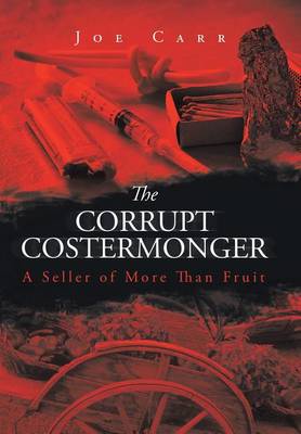 Book cover for The Corrupt Costermonger