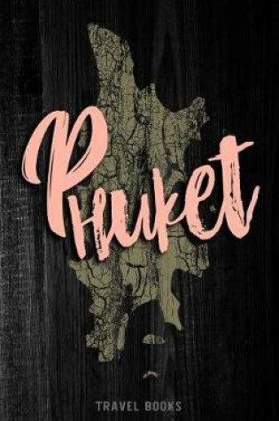 Cover of Travel Books Phuket