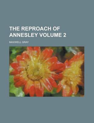 Book cover for The Reproach of Annesley Volume 2