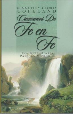 Book cover for Crezcamos de Fe en Fe