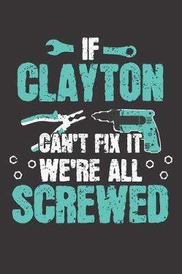 Book cover for If CLAYTON Can't Fix It