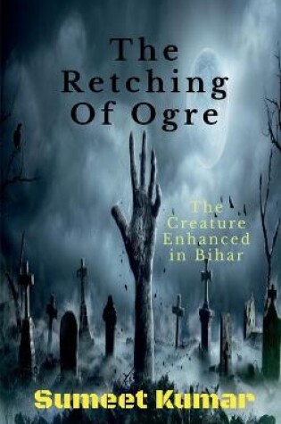 Cover of The Retching Of Ogre