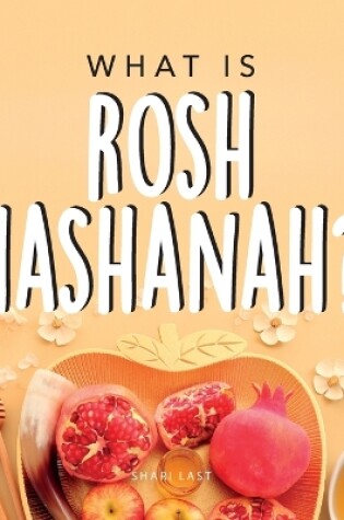 Cover of What is Rosh Hashanah?