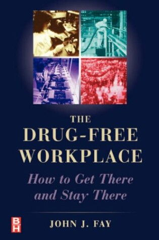 Cover of The Drug Free Workplace