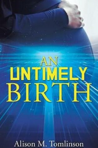 Cover of An Untimely Birth