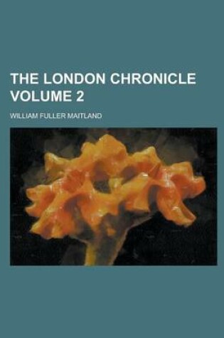 Cover of The London Chronicle Volume 2