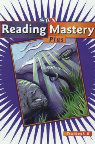 Cover of Reading Mastery Plus Grade 4, Textbook B