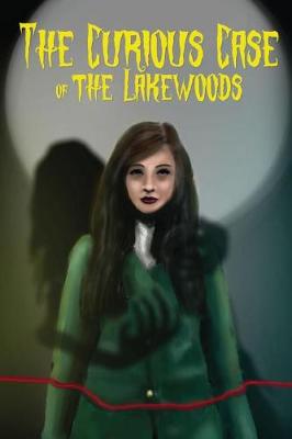 Book cover for The Curious Case Of The Lakewoods