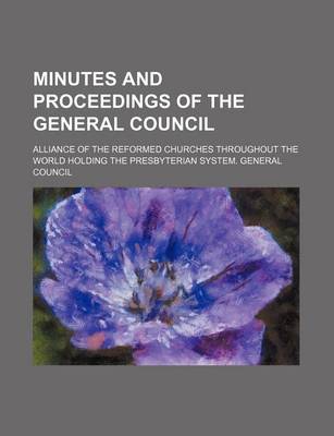 Book cover for Minutes and Proceedings of the General Council